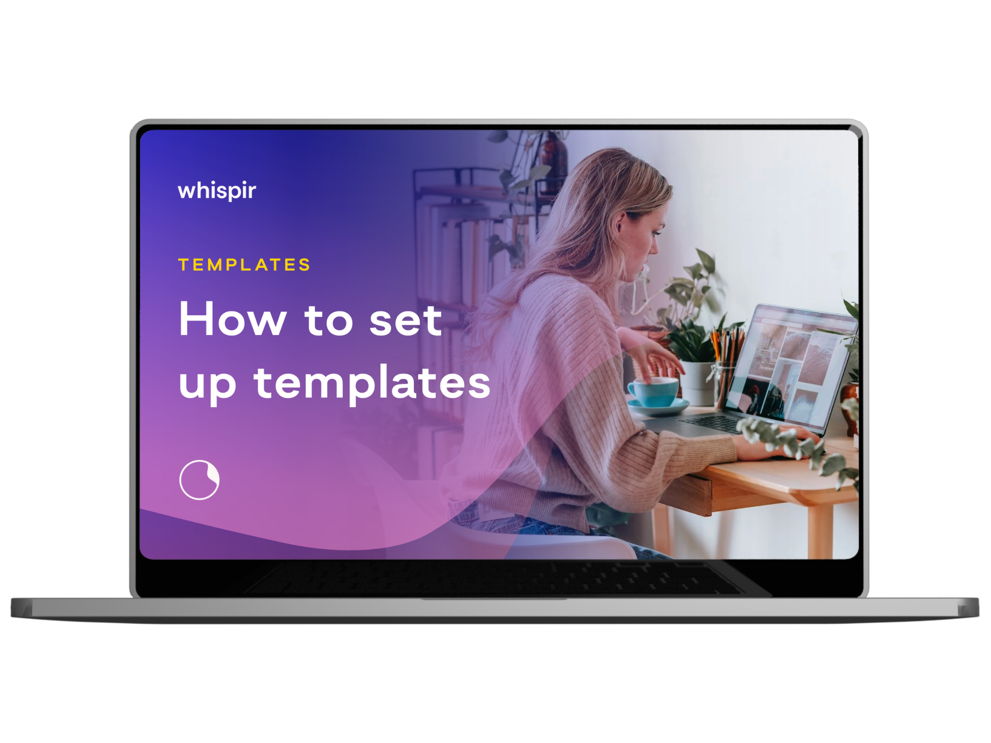 Image of How to set up templates