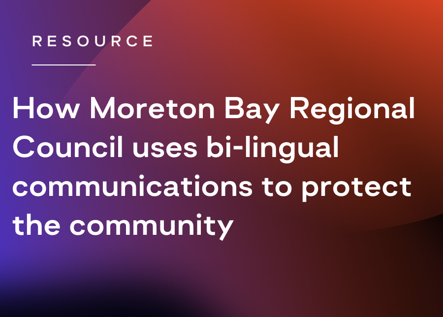 Image of How Moreton Bay Regional Council uses bi-lingual messaging to protect their community