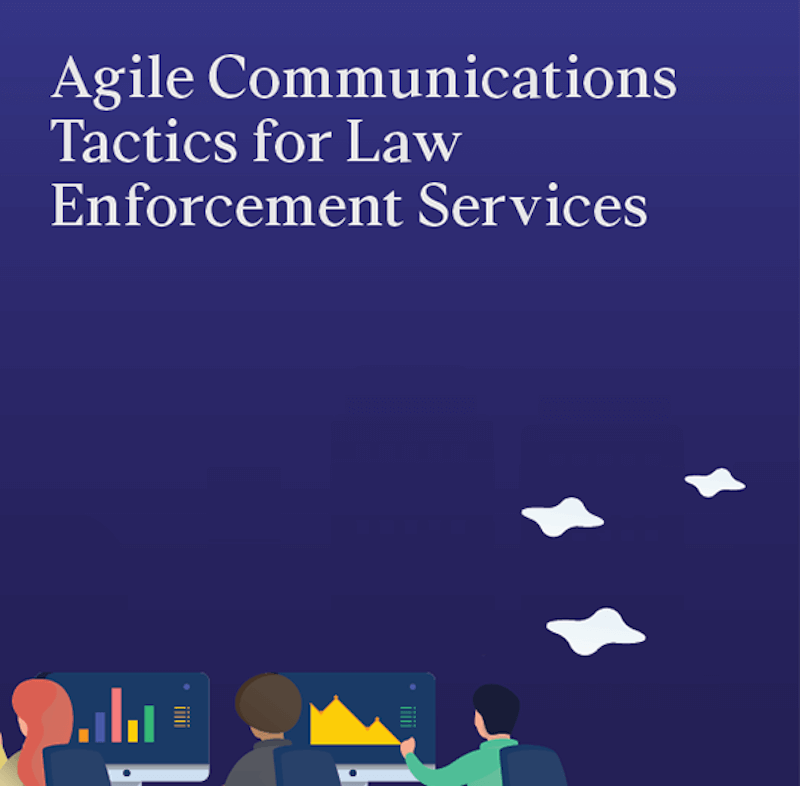 Cover image for resource: Agile Communications Tactics for Law Enforcement Services