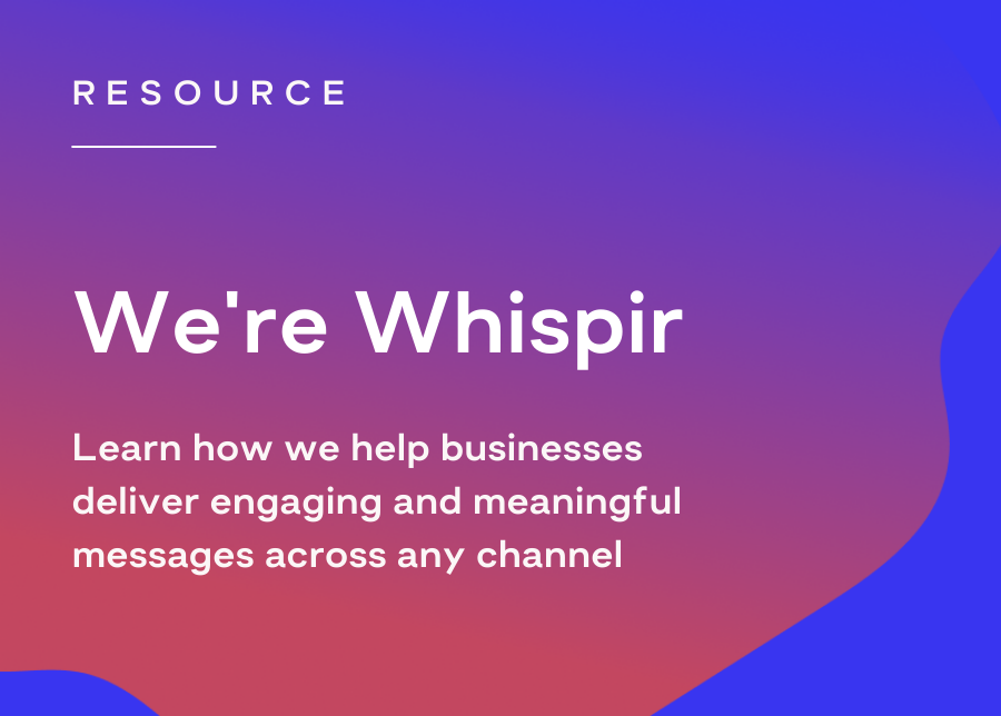 Whispir one-pager text graphic