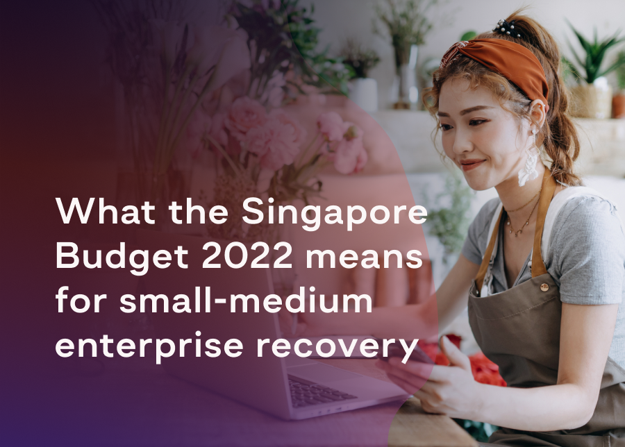 small medium enterprise owner managing Singapore budget 2022 rising costs with digital communications