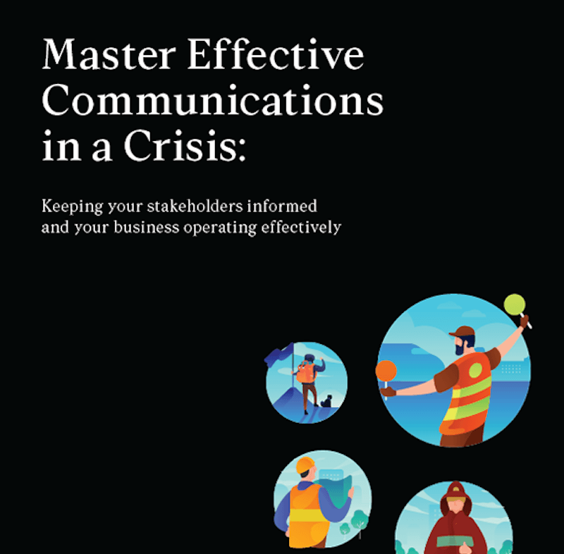 Master effective communications in a crisis
