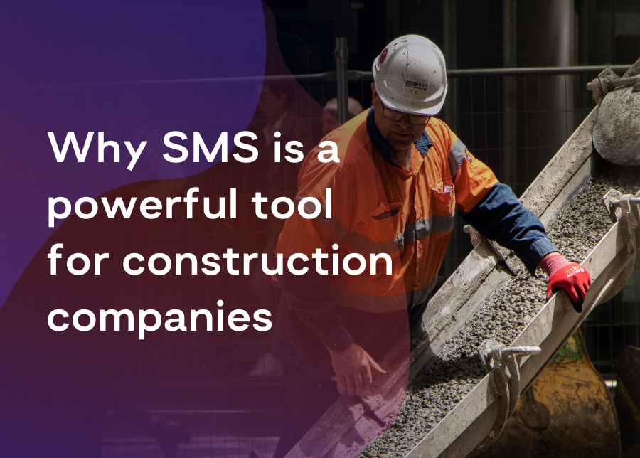 Image of Why SMS is a powerful tool for construction companies