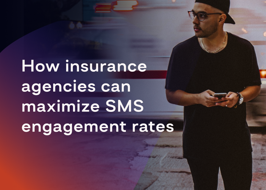 Image of How insurance agencies can maximize SMS engagement rates