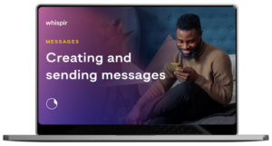 How to Send a Message | Whispir Resources Australia