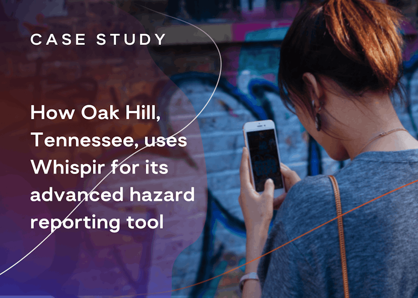 Case Study - Oak Hill Hazard Reporting